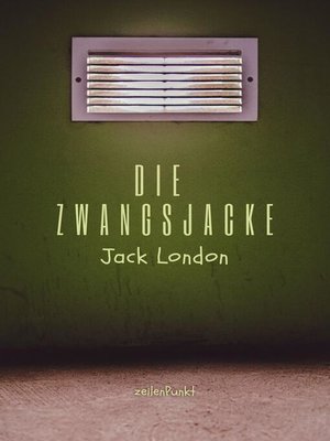 cover image of Die Zwangsjacke